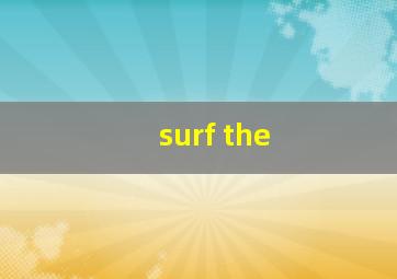 surf the